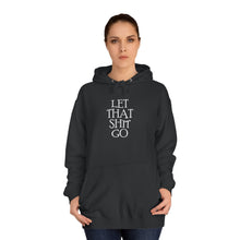 Load image into Gallery viewer, The "Let That Sh*t Go" Pullover Hoodie - Black