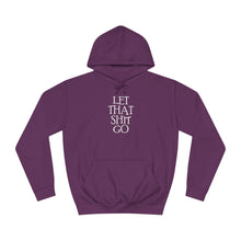 Load image into Gallery viewer, The "Let That Sh*t Go" Pullover Hoodie - Purple