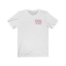 Load image into Gallery viewer, Positive Self-Talk is Sexy | Unisex Jersey Short Sleeve Tee